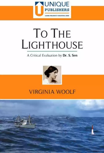 To The Lighthouse: Virginia Woolf 